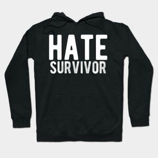 Hate survivor Hoodie
